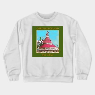 Coronado Island, San Diego California Crewneck Sweatshirt